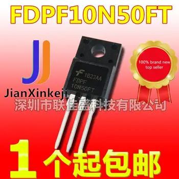 10 kom. originalni novost na raspolaganju FDPF10N50FT FDPF10N50 9A 500 N-kanalni poredak kinetički cijev je TO-220F