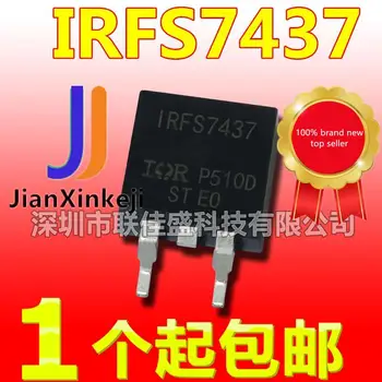 10шт original novi na raspolaganju IRFS7437 FS7437 295A/40V TO263 N-kanalni tranzistor polje