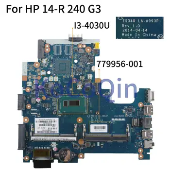 Matična ploča laptopa KoCoQin Za HP-14-R-a 240 G3 Core SR1EN I3-4030U Matična ploča 779956-001 779956-501 ZS040 LA-A993P testiran
