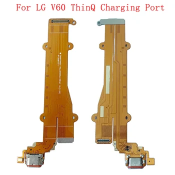 Naknada za USB Priključak priključak Za Punjenje LG V60 ThinQ 5G rezervni Dijelovi Za Popravak Fleksibilni Kabel s Priključkom Za Punjenje